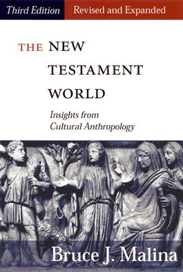 The New Testament World, Third Edition, Revised and Expanded