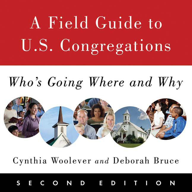 A Field Guide to U.S. Congregations, Second Edition