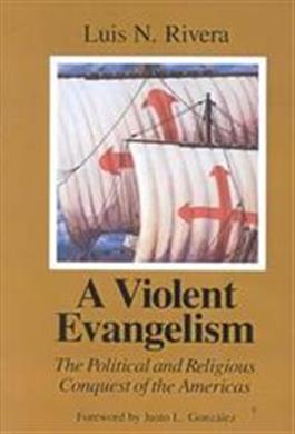 A Violent Evangelism