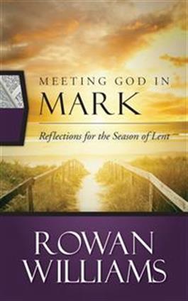 Meeting God in Mark