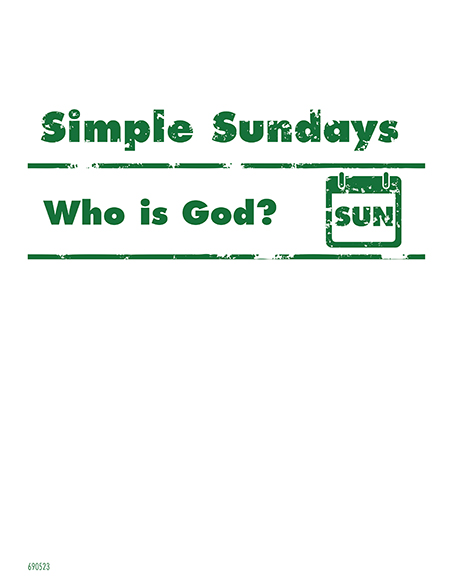 Simple Sundays: Who is God?