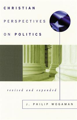 Christian Perspectives on Politics, Revised and Expanded