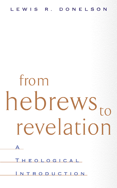 From Hebrews to Revelation