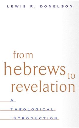 From Hebrews to Revelation