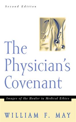 The Physician's Covenant, Second Edition