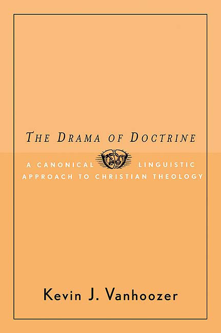 The Drama of Doctrine