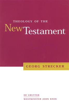 Theology of the New Testament