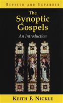 The Synoptic Gospels, Revised and Expanded