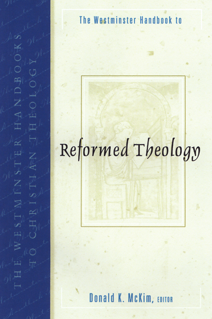 The Westminster Handbook to Reformed Theology