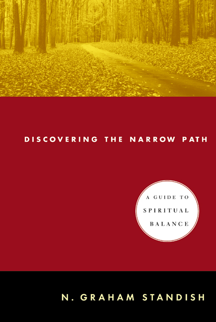 Discovering the Narrow Path
