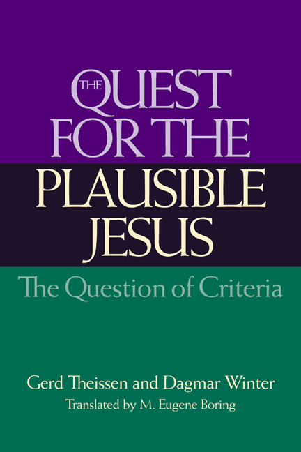 The Quest for the Plausible Jesus