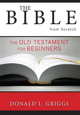 The Bible from Scratch