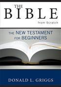 The Bible from Scratch