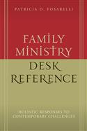 Family Ministry Desk Reference