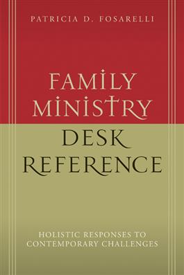 Family Ministry Desk Reference