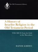 A History of Israelite Religion in the Old Testament Period, Volume II (1994)