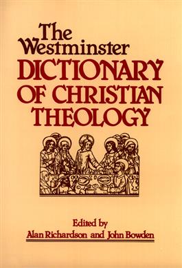 The Westminster Dictionary of Christian Theology