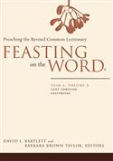 Feasting on the Word: Year A, Volume 2