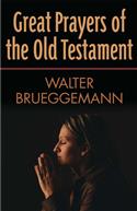 Great Prayers of the Old Testament