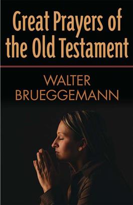 Great Prayers of the Old Testament