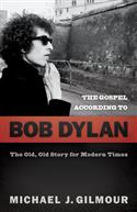 The Gospel according to Bob Dylan