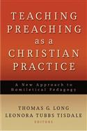 Teaching Preaching as a Christian Practice