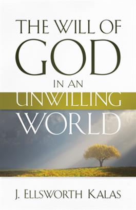 The Will of God in an Unwilling World