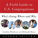 A Field Guide to U.S. Congregations, Second Edition