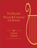 The Psalter, Choral Edition