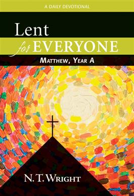 Lent for Everyone: Matthew, Year A