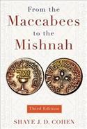 From the Maccabees to the Mishnah, Third Edition