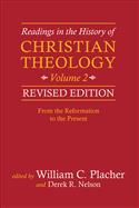 Readings in the History of Christian Theology, Volume 2, Revised Edition