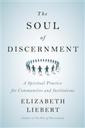 The Soul of Discernment