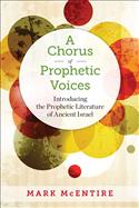 A Chorus of Prophetic Voices