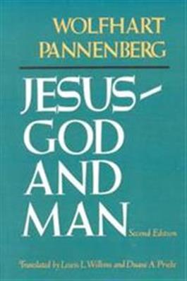 Jesus--God and Man, Second Edition