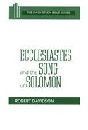 Ecclesiastes and the Song of Solomon