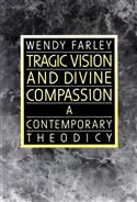 Tragic Vision and Divine Compassion