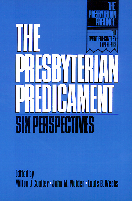 The Presbyterian Predicament