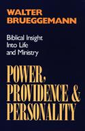 Power, Providence, and Personality