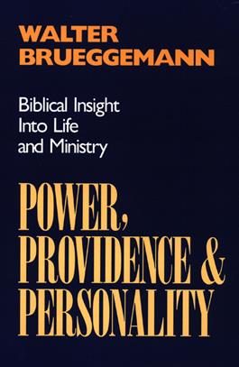 Power, Providence, and Personality