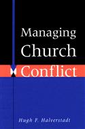 Managing Church Conflict
