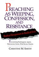 Preaching as Weeping, Confession, and Resistance