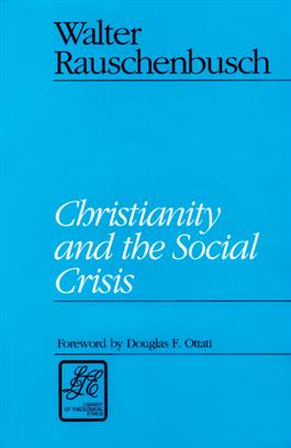 Christianity and the Social Crisis