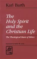 The Holy Spirit and the Christian Life