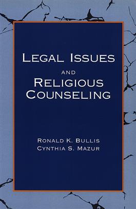 Legal Issues and Religious Counseling
