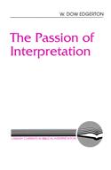 The Passion of Interpretation