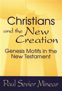 Christians and the New Creation