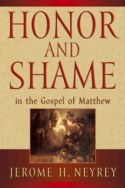 Honor and Shame in the Gospel of Matthew