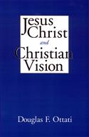 Jesus Christ and Christian Vision