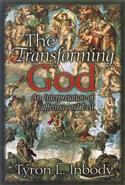 The Transforming God